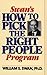 Swan's How to Pick the Right People Program by William S. Swan PhD (1989-03-03)