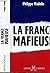 La France mafieuse (Investigations) by Philippe Madelin