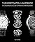 The Wristwatch Handbook: A Comprehensive Guide to Mechanical Wristwatches by Ryan Schmidt (2016-10-14)