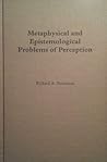 Metaphysical and Epistemological Problems of Perception