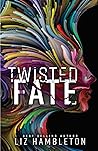 Twisted Fate
