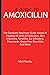 A GUIDE TO AMOXICILLIN by Mark Rowley
