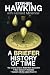 A Briefer History of Time: A Special Edition of the Science Classic