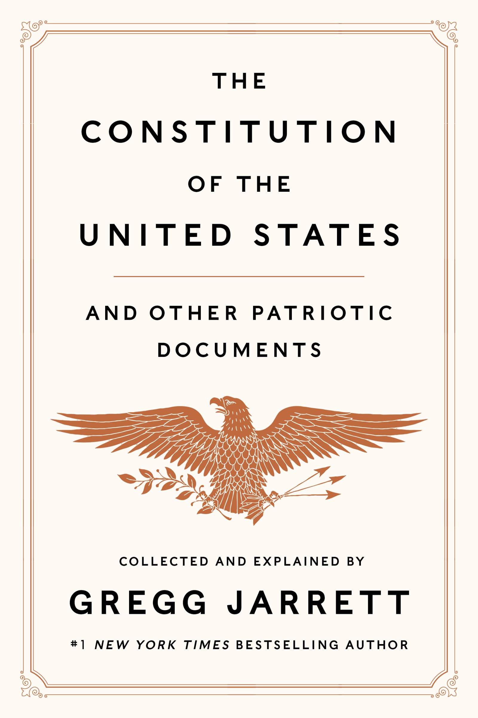 The Constitution of the United States and Other Patriotic Documents (Kindle Edition)