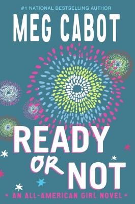 Ready or Not( An All-American Girl Novel)[READY OR NOT][Mass Market Paperback]