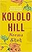 Kololo Hill Hardcover 18 Feb 2021