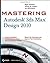 Mastering Autodesk 3ds Max Design 2010 by Gerhard, Mark, Harper, Jeffrey, McFarland, Jon [04 September 2009]