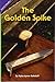 The Golden Spike (Social Studies)
