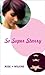 So Super Starry by Wilkins Rose (2006-04-06) Paperback