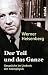 Der Teil Und Das Ganze by Werner Heisenberg