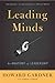 Leading Minds: An Anatomy of Leadership