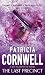The Last Precinct by Patricia Cornwell by Patricia Cornwell