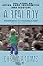 A Real Boy: A True Story of Autism, Early Intervention, and Recovery by Adams, Christina (2005) Paperback