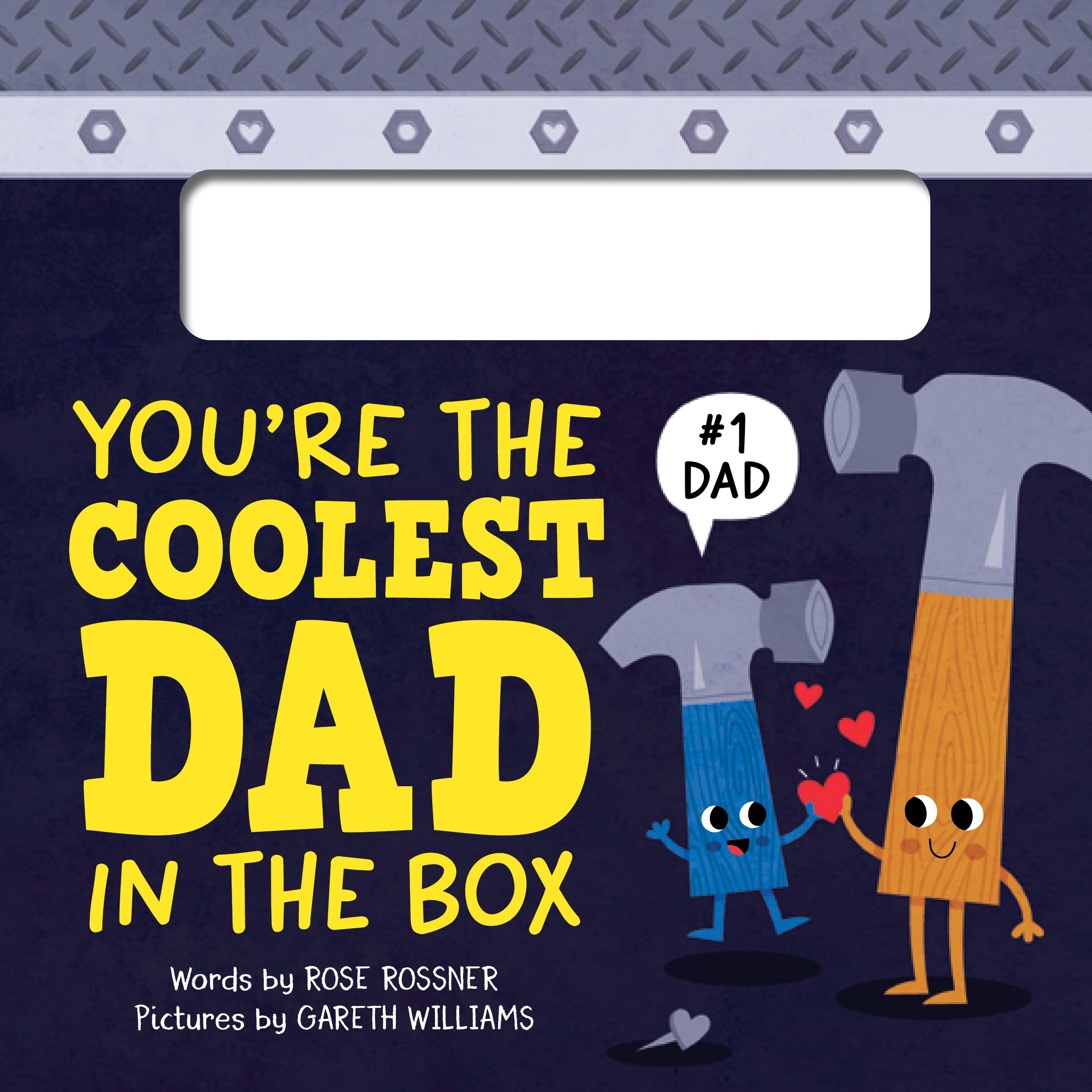 You're the Coolest Dad in the Box: A Funny and Sweet Shaped Board Book to Say I Love You, Dad! (Punderland)