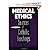 Medical Ethics 3rd (Third) ...