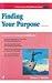 Finding Your Purpose