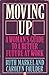 Moving Up by Ruth and Carolyn Faulder. M...