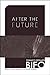 After the Future by Franco Bifo Berardi (2011-09-20)
