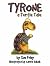 Tyrone: A Turtle Tale