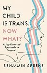 My Child Is Trans...