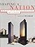 Shaping a Nation: Twentieth-Century American Architecture and Its Makers by Carter Wiseman (1998-01-03)