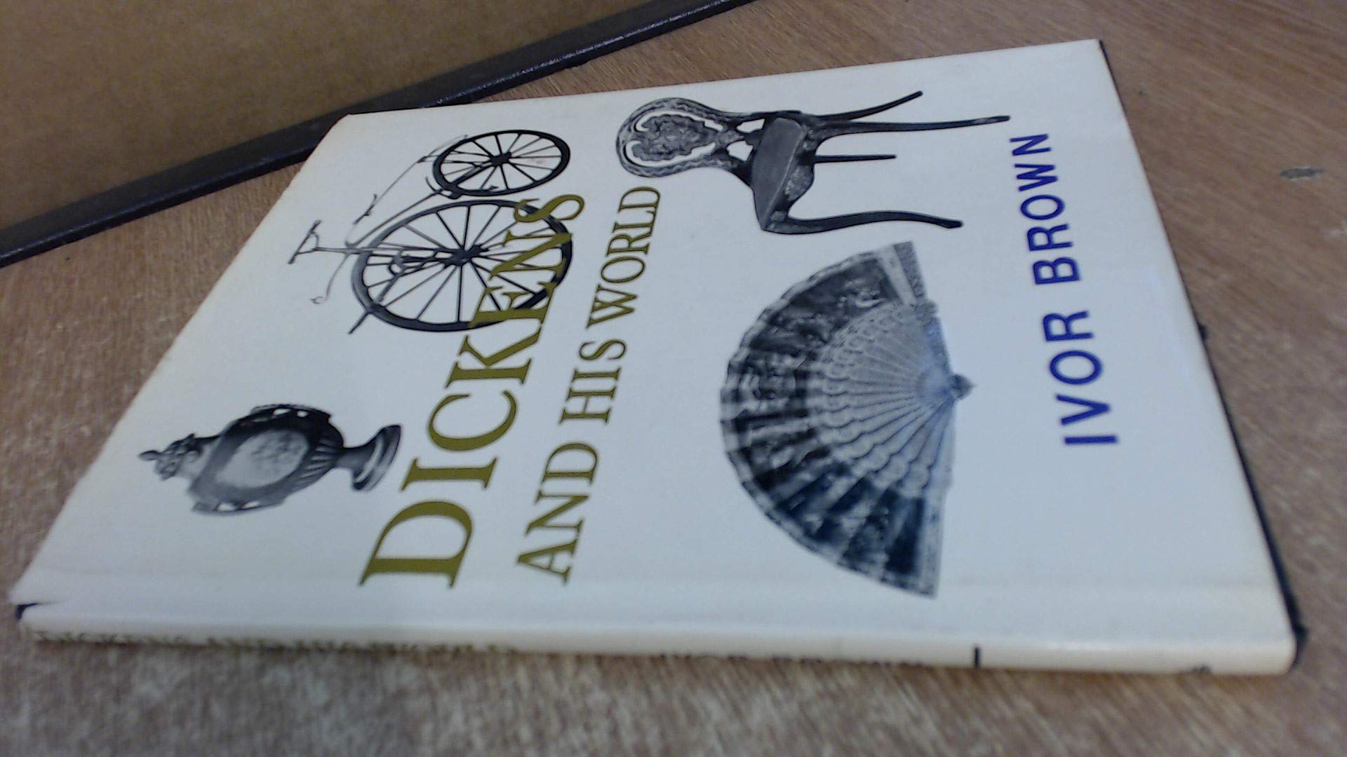 Dickens and his world (Paperback)