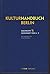 Kulturhandbuch Berlin: Gesc...