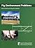 Pig Environment Problems by Smith, Paul, Crabtree, Hugh (2005) Hardcover