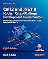 C# 12 and .NET 8 ...