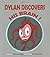Dylan Discovers His Brain ! by John Almarode (2010-06-02)