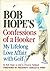 Bob Hope's Confessions of a Hooker: My Lifelong Love Affair With Golf Hardcover March 12, 1985