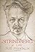 Strindberg: A Life by Sue P...