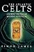 The Atlantic Celts: Ancient...