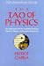 The Tao of Physics: An Exploration of the Parallels between Modern Physics and Eastern Mysticism (25th Anniversary Edition) [Paperback]