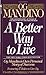A Better Way to Live by Og Mandino (1990-12-01)