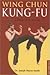 Wing Chun Kung-Fu
