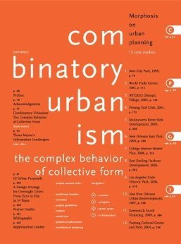 Combinatory Urbanism A Realignment of Complex Behavior and Collective Form (Flexibound)