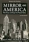 Mirror on America Short Essays and Images from Popular Culture Mirror on America Short Essays and Images from Popular Culture