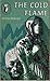 The Cold Flame by Reeves James (1970-06-30) Paperback