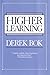 Higher Learning by Derek Bok (1988-01-01)