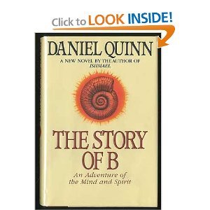 The Story of B: An Adventure of the Mind and Spirit