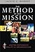 The Method of Our Mission: United Methodist Polity & Organization by Laceye C. Warner (2014-07-15)