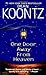 By Dean Koontz One Door Away from Heaven: A Novel