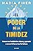 El poder de la timidez (Crecimiento personal) (Spanish Edition)
