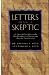 LETTERS FROM A SKEPTIC by Gregory A Boyd