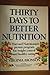 Thirty days to better nutri...