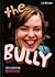 The Bully by Liz Brown