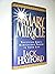The Mary Miracle by Jack W. Hayford