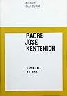 Padre José Kenten...