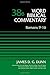 Romans 9-16, Volume 38B (Word Biblical Commentary) by James D. G. Dunn (2014-12-23)